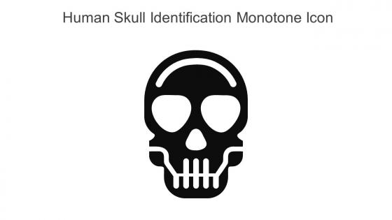 Human Skull Identification Monotone Icon In Powerpoint Pptx Png And Editable Eps Format