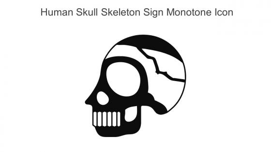 Human Skull Skeleton Sign Monotone Icon In Powerpoint Pptx Png And Editable Eps Format