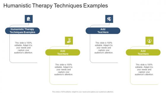 Humanistic Therapy Techniques Examples In Powerpoint And Google Slides Cpb