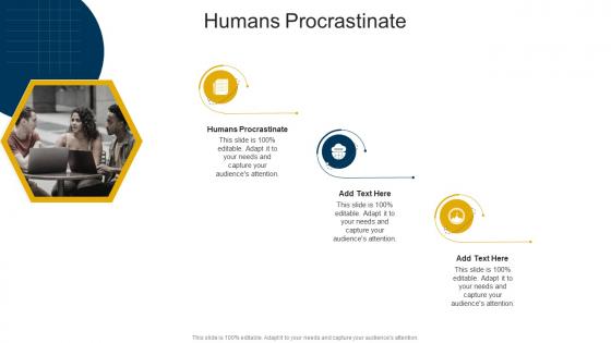 Humans Procrastinate In Powerpoint And Google Slides Cpb
