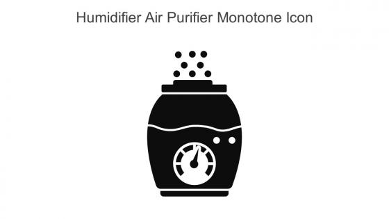 Humidifier Air Purifier Monotone Icon In Powerpoint Pptx Png And Editable Eps Format