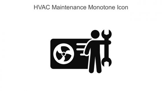 HVAC Maintenance Monotone Icon In Powerpoint Pptx Png And Editable Eps Format
