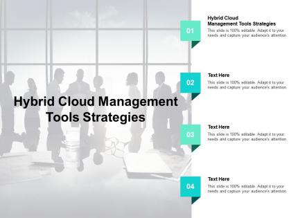 Hybrid cloud management tools strategies ppt powerpoint presentation deck cpb