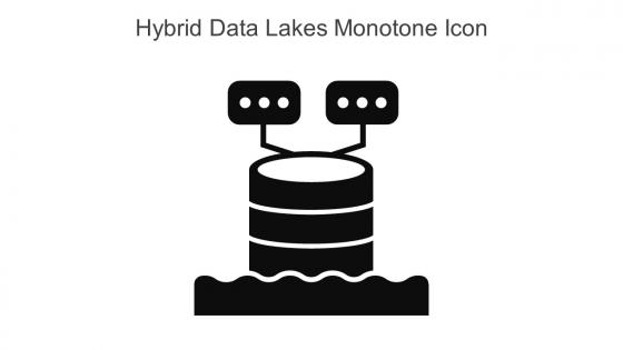 Hybrid Data Lakes Monotone Icon In Powerpoint Pptx Png And Editable Eps Format