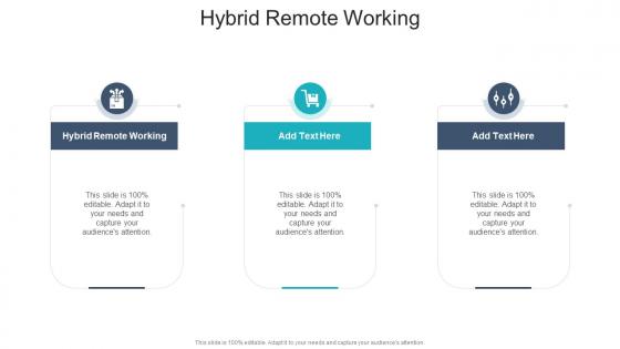 Hybrid Remote Working In Powerpoint And Google Slides Cpb