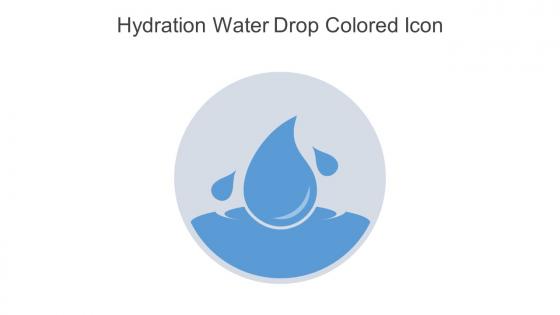 Hydration Water Drop Colored Icon In Powerpoint Pptx Png And Editable Eps Format