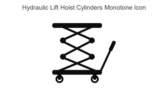 Hydraulic Lift Hoist Cylinders Monotone Icon In Powerpoint Pptx Png And Editable Eps Format