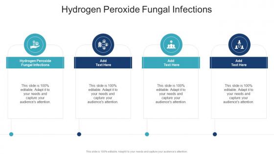 Hydrogen Peroxide Fungal Infections In Powerpoint And Google Slides Cpb