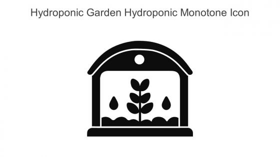 Hydroponic Garden Hydroponic Monotone Icon In Powerpoint Pptx Png And Editable Eps Format