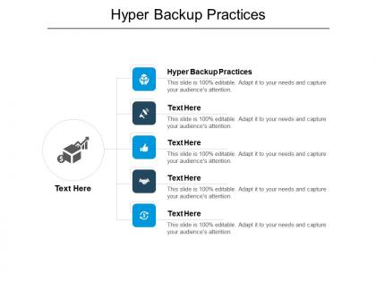 Hyper backup practices ppt powerpoint presentation outline design inspiration cpb