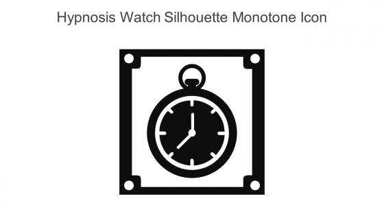 Hypnosis Watch Silhouette Monotone Icon In Powerpoint Pptx Png And Editable Eps Format