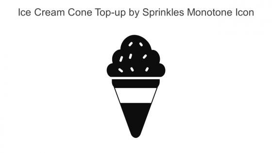 Ice Cream Cone Top Up By Sprinkles Monotone Icon In Powerpoint Pptx Png And Editable Eps Format