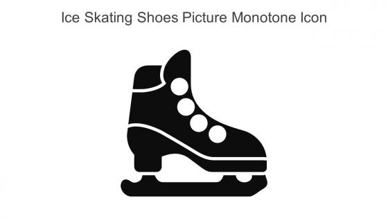 Ice Skating Shoes Picture Monotone Icon In Powerpoint Pptx Png And Editable Eps Format