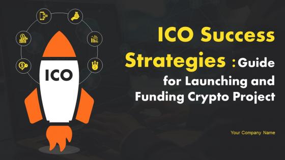 ICO Success Strategies Guide For Launching And Funding Crypto Project BCT CD V