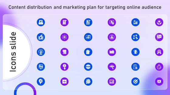 Icon Content Distribution And Marketing Plan For Targeting Online Audience