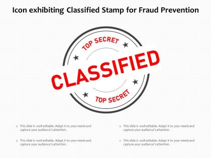 Icon exhibiting classified stamp for fraud prevention