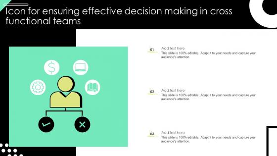 Icon For Ensuring Effective Decision Making In Cross Functional Teams