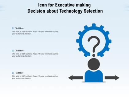 Icon for executive making decision about technology selection