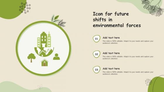 Icon For Future Shifts In Environmental Forces