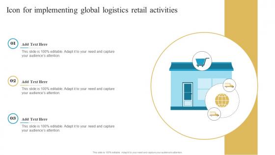 Icon For Implementing Global Logistics Retail Activities