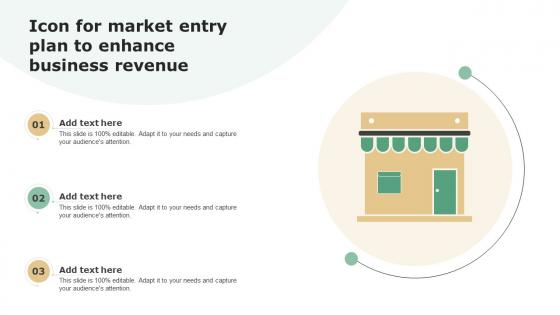 Icon For Market Entry Plan To Enhance Business Revenue