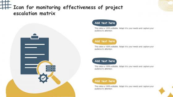 Icon For Monitoring Effectiveness Of Project Escalation Matrix
