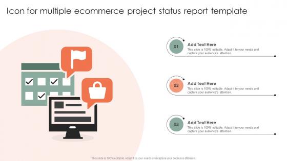 Icon For Multiple Ecommerce Project Status Report Template