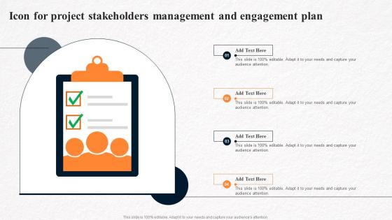 Icon For Project Stakeholders Management And Engagement Plan