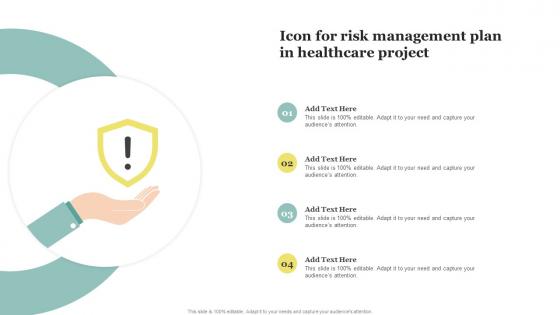 Icon For Risk Management Plan In Healthcare Project