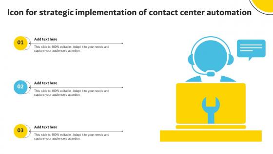 Icon For Strategic Implementation Of Contact Center Automation