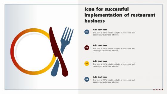 Icon For Successful Implementation Of Restaurant Business
