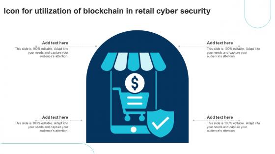Icon For Utilization Of Blockchain In Retail Cyber Security