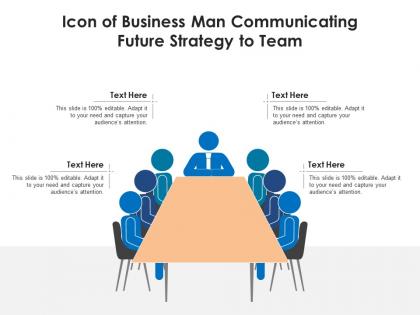 Icon of business man communicating future strategy to team