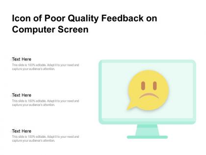 Icon of poor quality feedback on computer screen