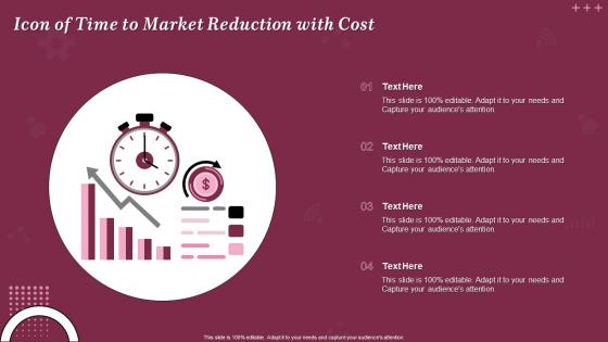 Icon Of Time To Market Reduction With Cost