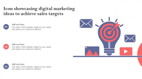 Icon Showcasing Digital Marketing Ideas To Achieve Sales Targets