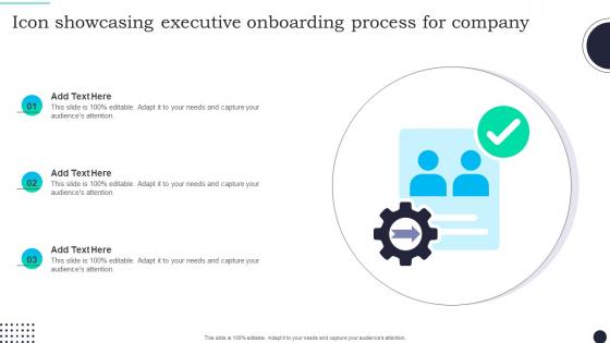 Icon Showcasing Executive Onboarding Process For Company