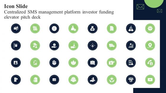 Icon Slide Centralized SMS Management Platform Investor Funding Elevator Pitch Deck