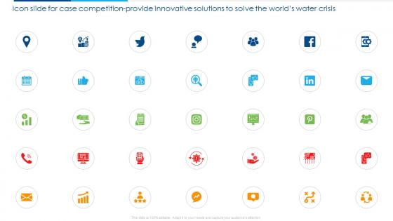 Icon Slide For Case Competition Provide Innovative Solutions To Solve The Worlds Water Crisis