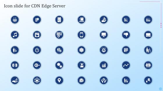 Icon Slide For Cdn Edge Server Ppt Slides Background Designs