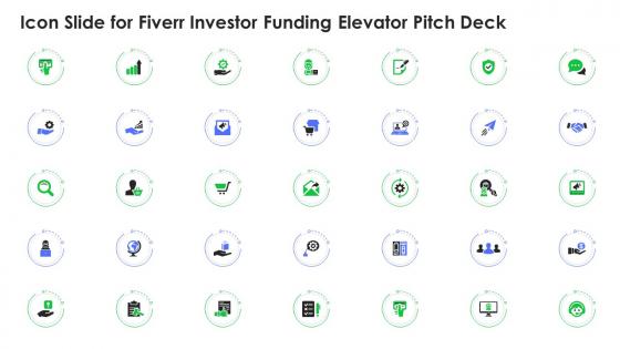 Icon slide for fiverr investor funding elevator pitch deck ppt gallery design ideas