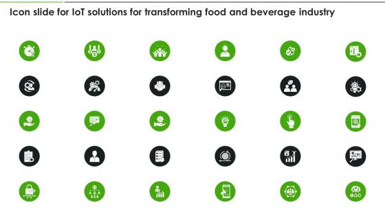 Icon Slide For IoT Solutions For Transforming Food And Beverage Industry IoT SS