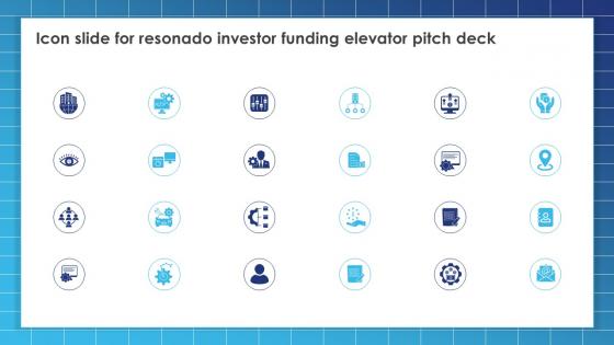 Icon Slide For Resonado Investor Funding Elevator Pitch Deck