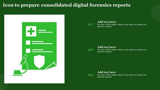 Icon To Prepare Consolidated Digital Forensics Reports