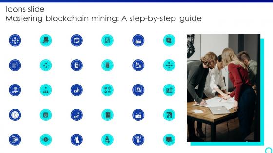 Icons For Mastering Blockchain Mining A Step By Step Guide BCT SS V