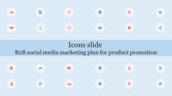 Icons Slide B2B Social Media Marketing Plan For Product Promotion