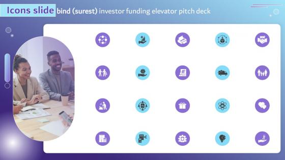 Icons Slide Bind Surest Investor Funding Elevator Pitch Deck