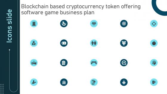 Icons Slide Blockchain Based Cryptocurrency Token Offering Software Game Business Plan