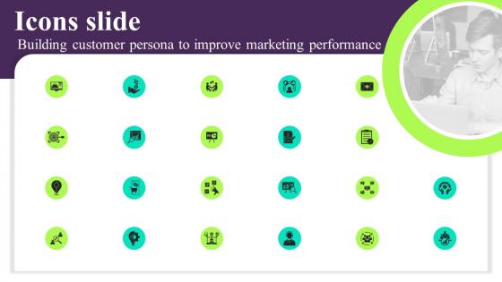 Icons Slide Building Customer Persona To Improve Marketing Performance MKT SS V