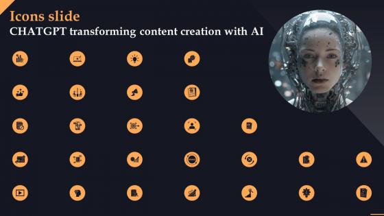 Icons Slide Chatgpt Transforming Content Creation With Ai Chatgpt SS